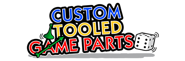 Custom Tooled Game Parts, Metal & Plastic